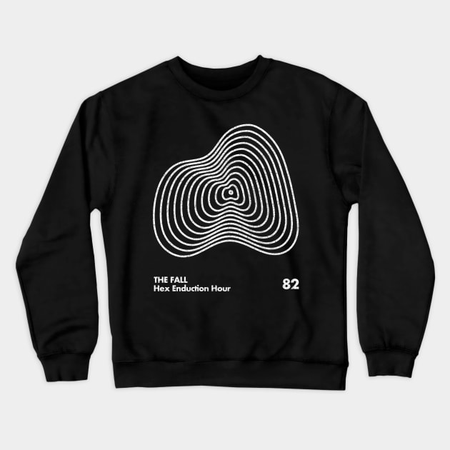 The Fall / Hex Enduction Hour / Minimal Graphic Design Tribute Crewneck Sweatshirt by saudade